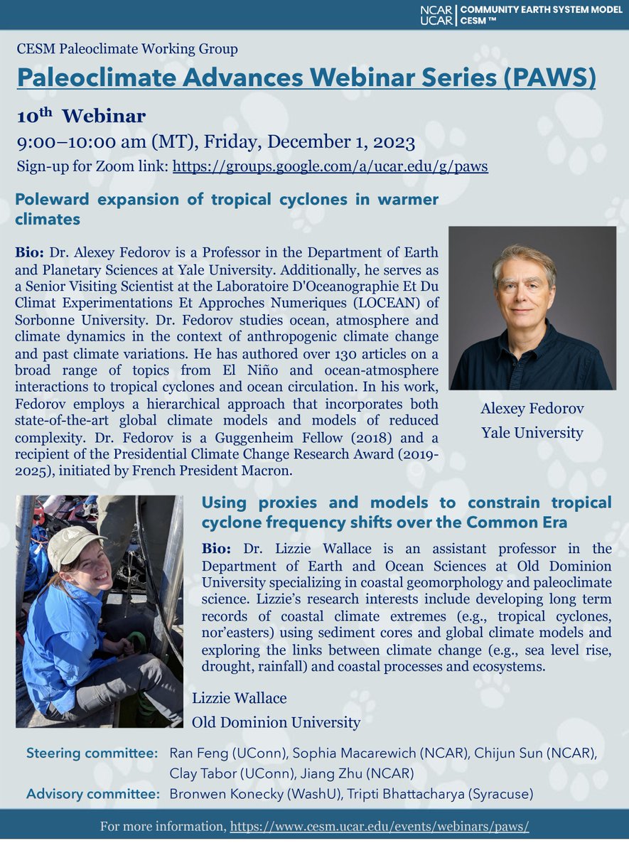 🐾Join us for the 10th #PAWS webinar at 9-10 am MT (4-5 pm UTC) next Friday, Dec 1, 2023!🐾 🌀We are excited to have Drs. Alexey Fedorov and @StormWallLiz give us two talks on tropical cyclones in past climates🌀