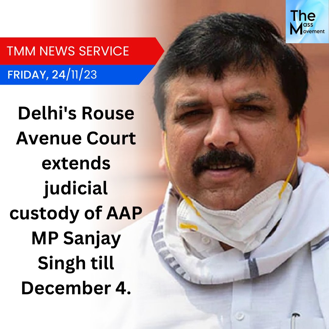 Sanjay Singh's Judicial Custody extended.