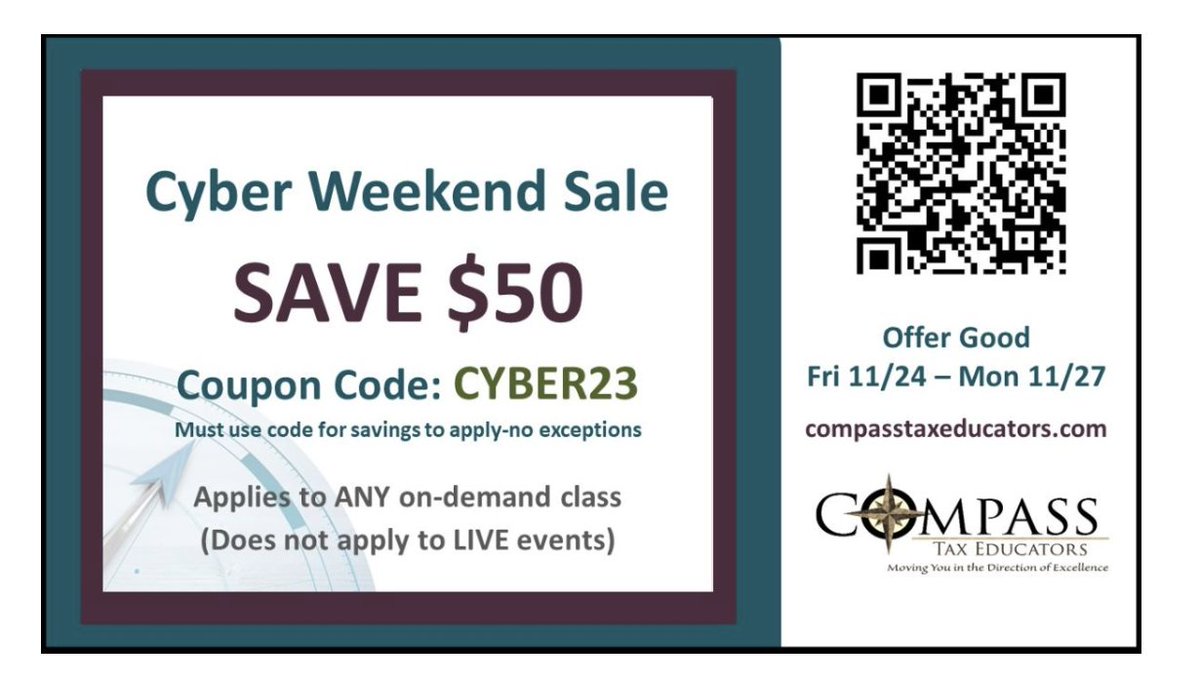 CompassTaxEd's tweet image. If you've never taken one of our webinars -- join us for one or more at a substantial discount this weekend only.