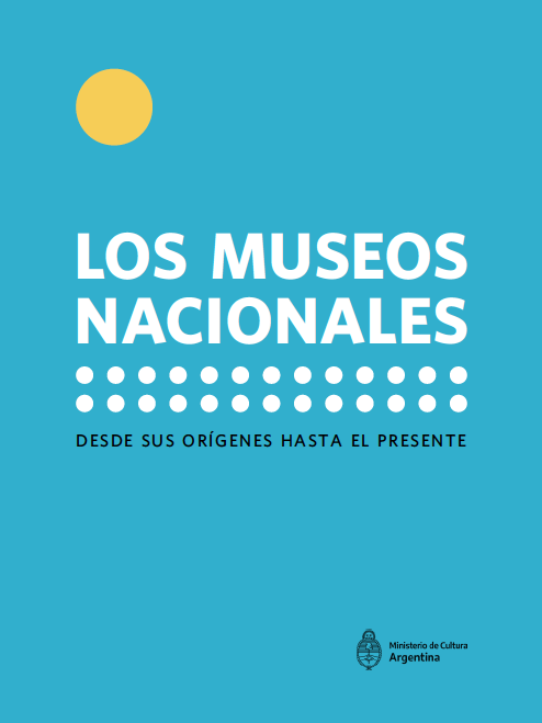 📣 Descargá de forma gratuita el libro que cuenta la historia de los “Museos Nacionales. Desde sus orígenes hasta el presente"

Conocé en detalle las características patrimoniales de cada uno: su arquitectura, colecciones, fotografías y ¡mucho más! 

📲 bit.ly/LibroMuseos