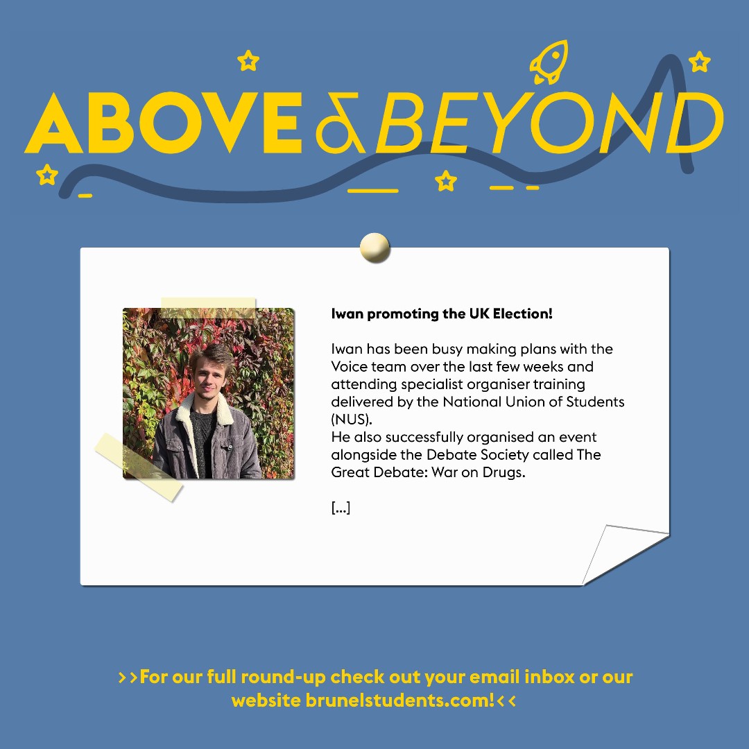 Our brand new NUS General Election Lead role is done by Iwan, and he's doing great things whilst in this position - take a look 👀 #brunelweeklyroundup #brunelstudents #bruneluni #ubs #nusgeneralelectionlead #turnupcampaign