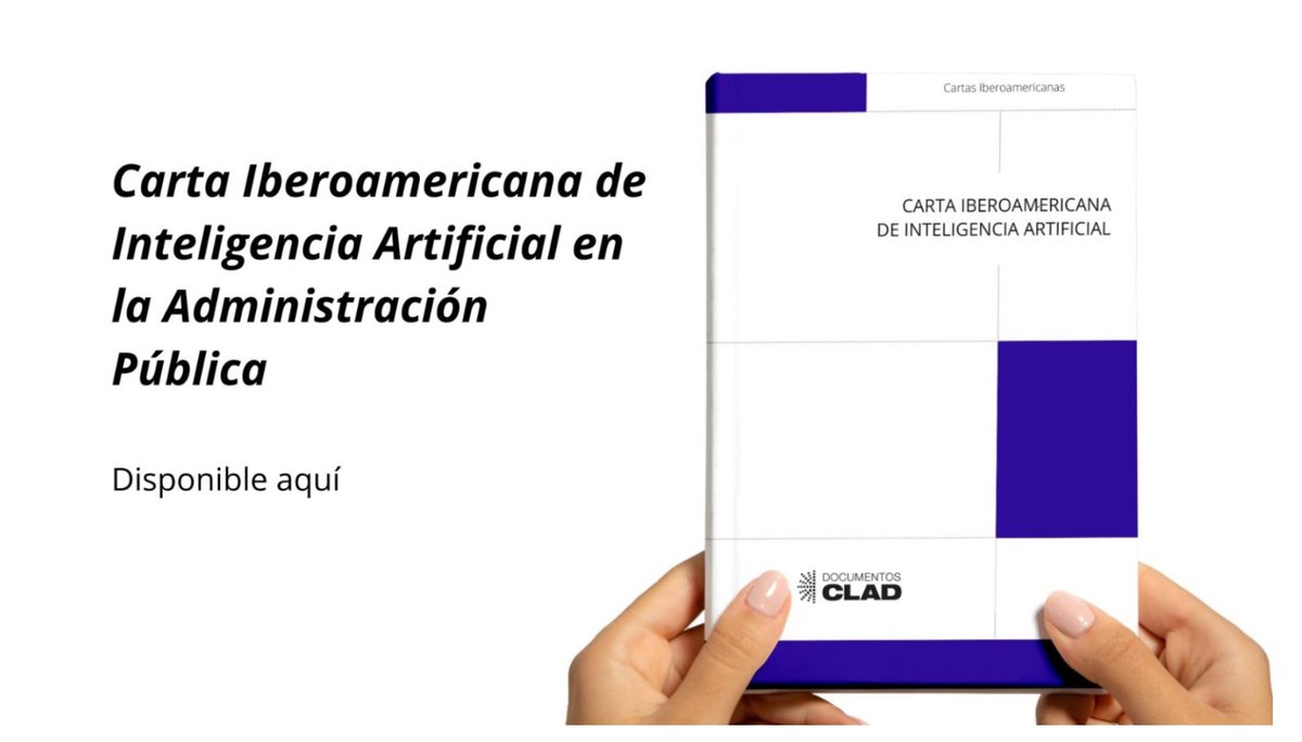 jicriado's tweet photo. 💻[Descarga libre] Carta Iberoamericana de Inteligencia Artificial en la Administración Pública 
https://t.co/J6We4pGUkJ
📚Documento oficial que define un marco común en el Sector Público de los países de #Iberoamérica 
💡Momento de conocer, compartir y avanzar en su aplicación https://t.co/Is0Cf99EdM