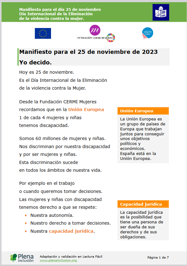 📢 Este #25N nos unimos a la reivindicación del Día de la eliminación de la violencia contra la mujer💪

🗞️Aquí el Manifiesto <a href="/FCERMIMujeres/">Fundación CERMI Mujeres</a> en #Lecturafácil

Las mujeres con discapacidad tienen derecho a:
✅Capacidad jurídica
✅Derecho a tomar decisiones

shorturl.at/lNSX8