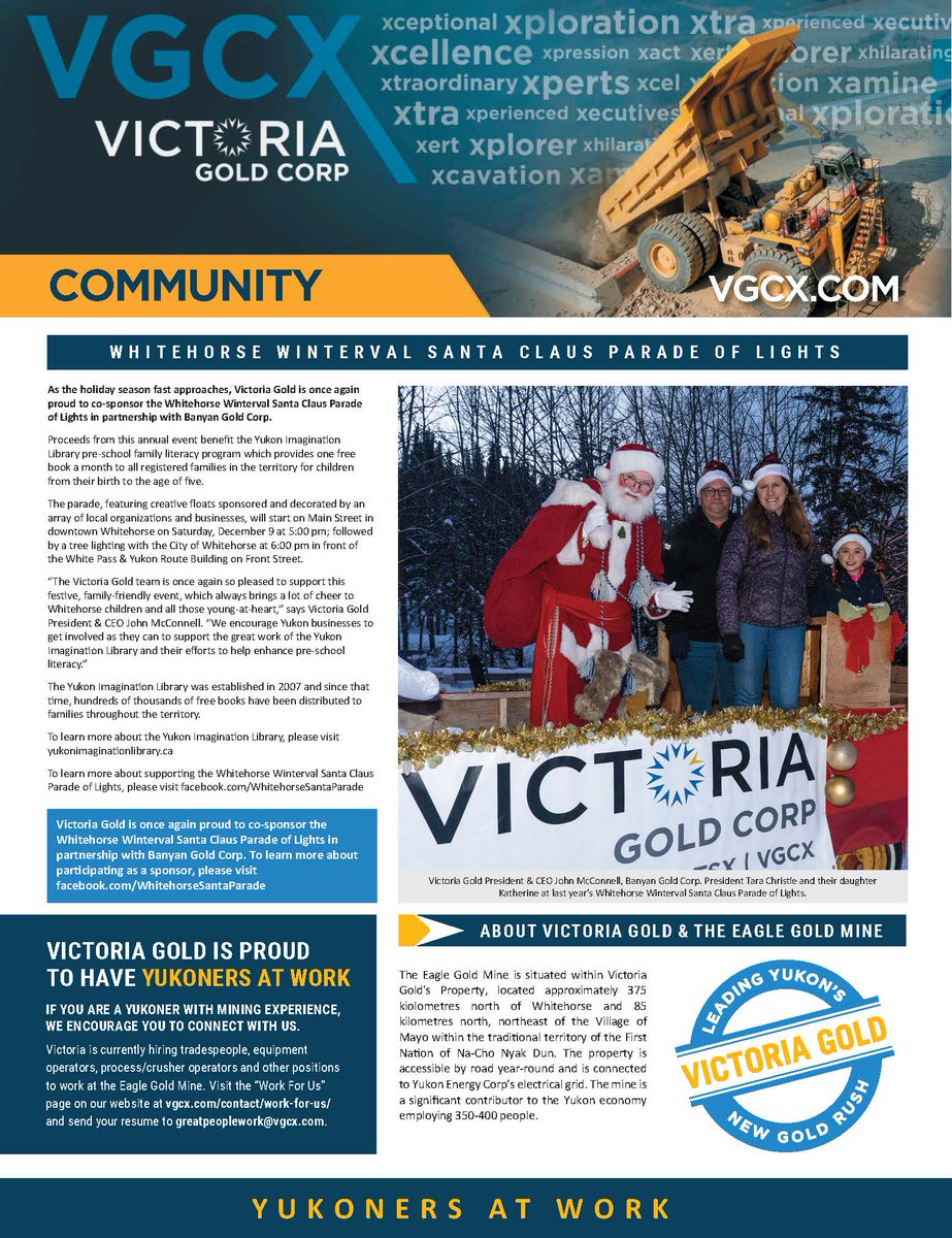 Come enjoy the Santa Parade on Dec.09!   
Victoria Gold is proud to   co-sponsor the Whitehorse Winterval Santa Claus Parade of Lights in   partnership with Banyan Gold in support of the Yukon Imagination   Library.
