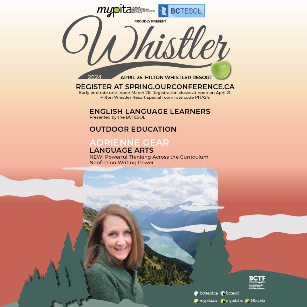 Register now for the myPITA Spring Conference in Whistler on Friday, April 26, 2024, at spring.ourconference.events. Featuring sessions by Adrienne Gear plus workshops on teaching English language learners, supporting refugee students, and outdoor education.