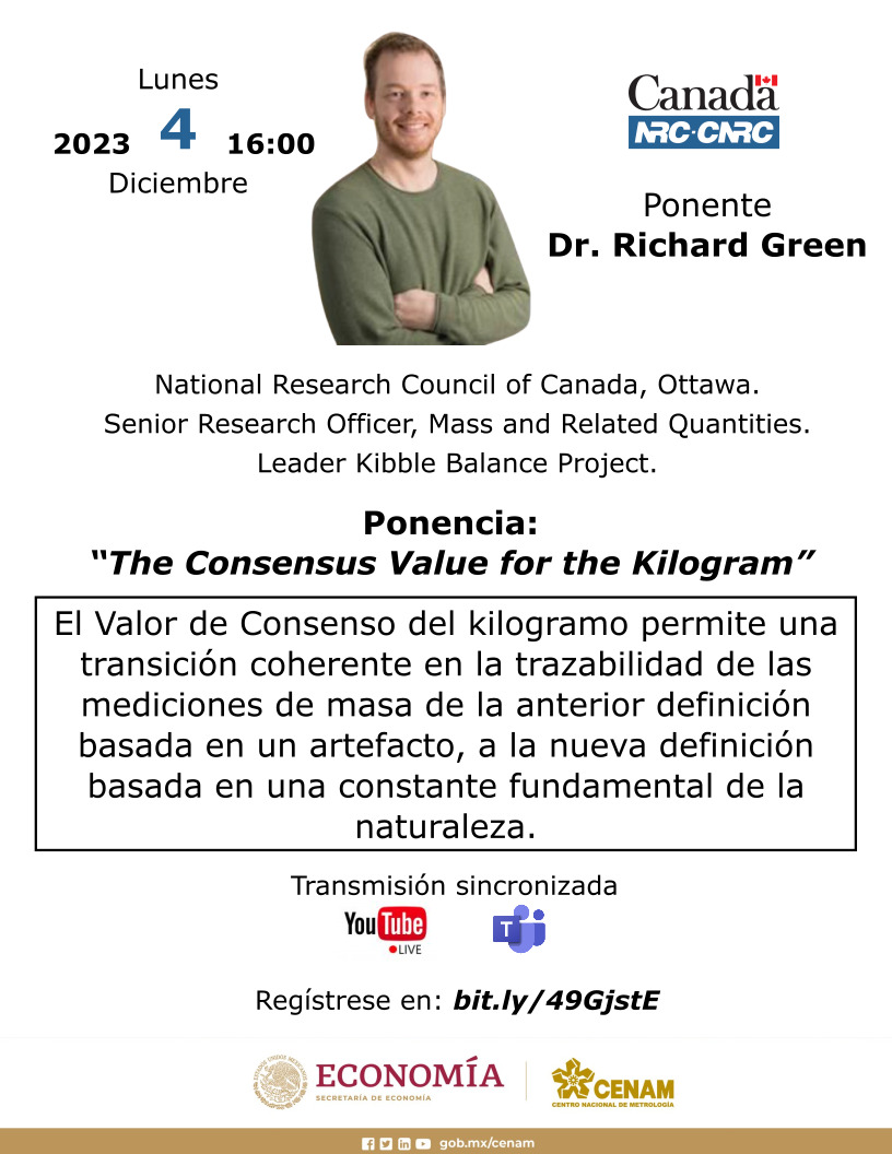 CENAM_Mexico's tweet photo. Acompáñanos a la conferencia sobre el Nuevo valor de consenso del #kilogramo, a cargo de Richard Green, líder del proyecto  #BalanzadeKibble, NRC de Canadá
🗓Lunes 04 de diciembre
⌚16 h 00  transmisión por Youtube LIVE y Teams
Registro previo: https://t.co/pRd6cdC2qX
#nrccanada https://t.co/J931v6n9xb