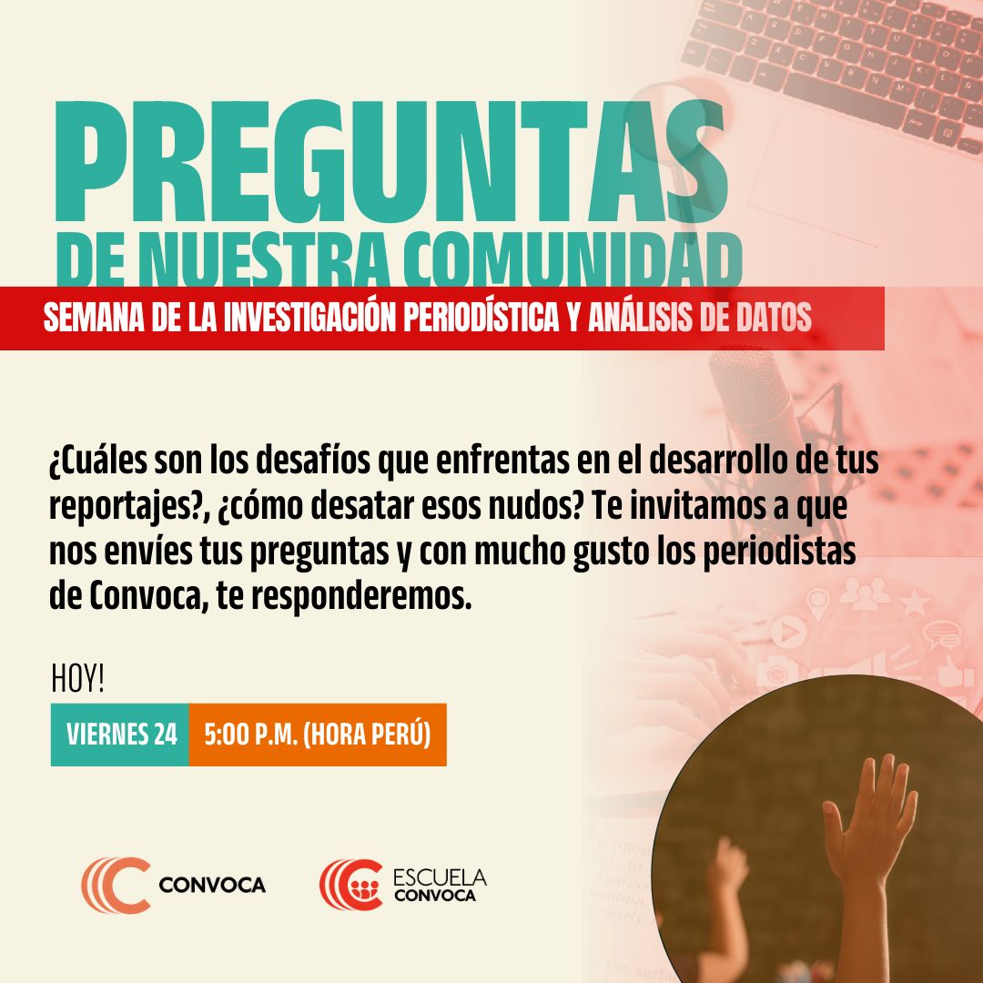 ConvocaPe's tweet photo. #SIPAD 📢 SEMANA DE LA INVESTIGACIÓN PERIODÍSTICA Y EL ANÁLISIS DE DATOS ➡️ ¿Cuáles son los desafíos que enfrentas en el desarrollo de tus reportajes?, ¿cómo desatar esos nudos? Un equipo de https://t.co/xzql1bMP6u responderá estas y otras consultas de nuestra comunidad. https://t.co/LlaAYg6Iqh
