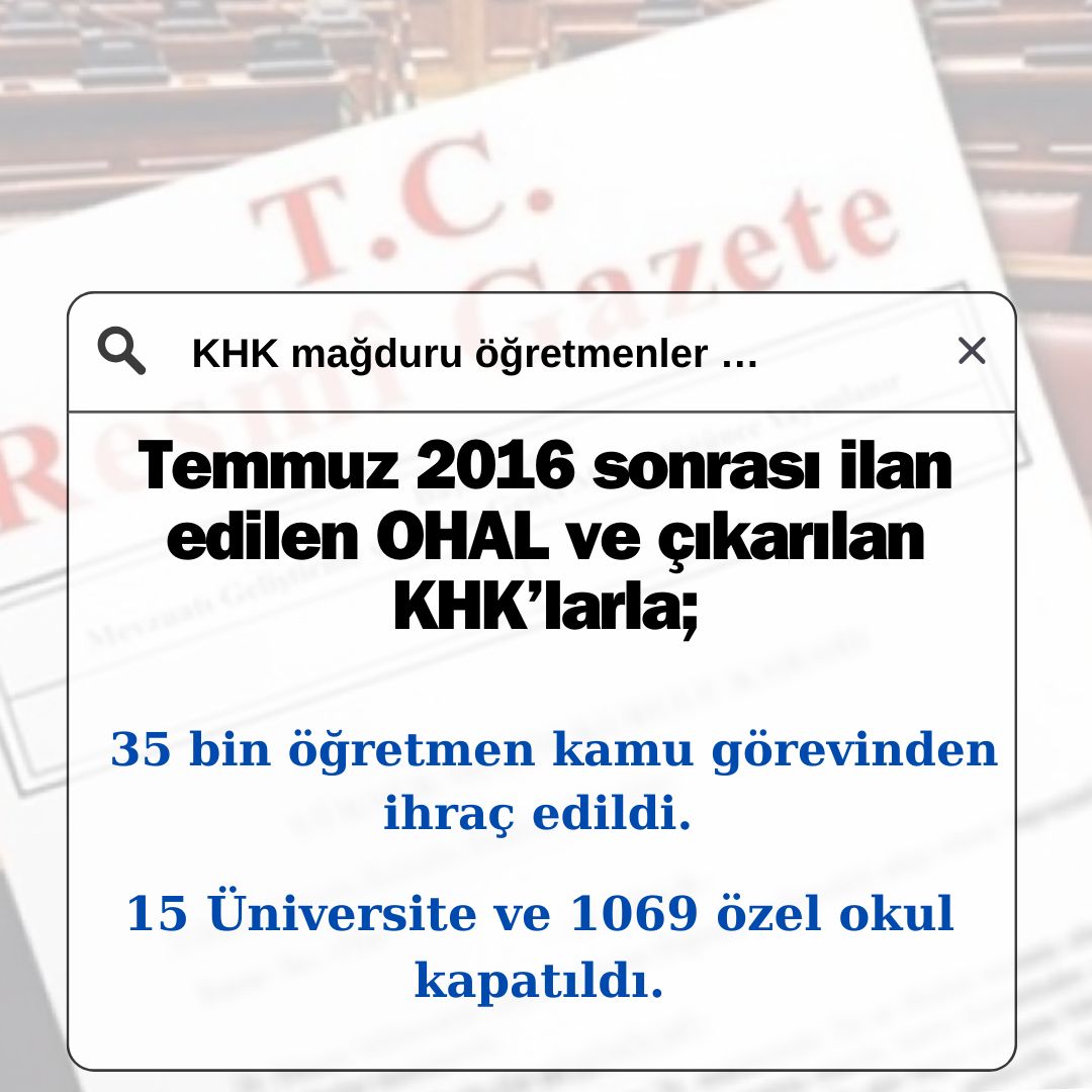 Temmuz 2016 sonrası ilan edilen OHAL ve çıkarılan KHK'larla;
35 bin öğretmen kamu görevinden ihraç edildi.
15 Üniversite ve 1069  Özel okul kapatıldı. 
#BenÖğretmendim 
#24kasimogretmenlergunu