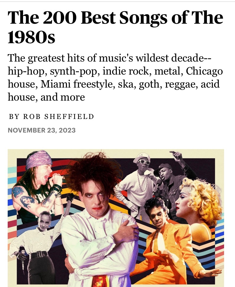 A true labor of love: The 200 Best Songs of the 1980s. My massive @RollingStone tour of the Eighties’ coolest hits, classics, deep cuts, cult faves. But only one song per artist, or half the list would be Prince. And yes, damn right there’s Kajagoogoo. rollingstone.com/music/music-li…