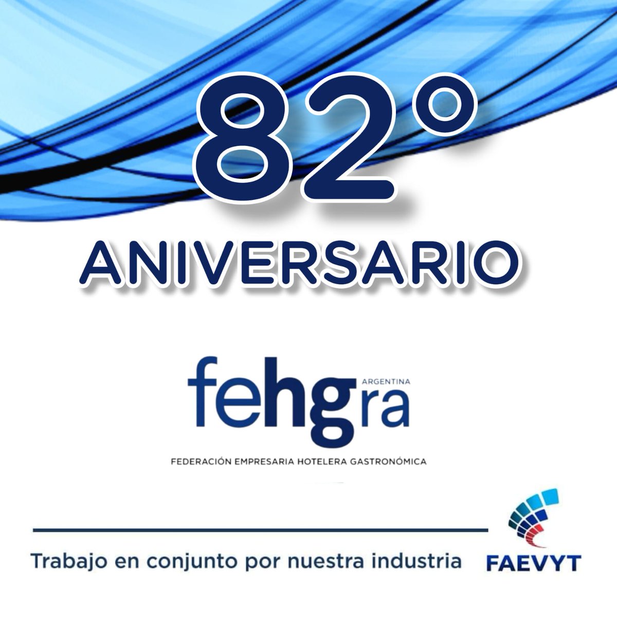 FAEVYT's tweet photo. Desde FAEVYT le deseamos un feliz 82° aniversario @fehgra , a sus dirigentes y a todo su equipo! Seguimos trabajando en conjunto por la industria del turismo
#Fehgra #aniversario82 https://t.co/ukwEA3j4vD