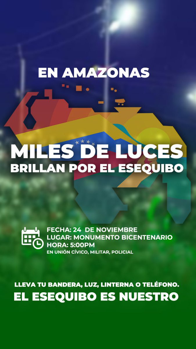FiramrAmazonas's tweet photo. #FIRAMR 🇻🇪 || Y allá nos vemos hoy viernes 24 de noviembre, a las 5:00pm, vente al Monumento Bicentenario para resaltar la importancia de NUESTRO #Esequibo.
#ElEsequiboEstáDeNuestroLado
@NicolasMaduro
@chacon_orop
@rattia_oscar
@jemora70
@SandraL56634702
@Apierick https://t.co/m3eSln3Opi