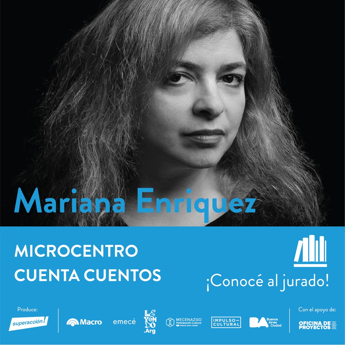 Es hora de anunciar la tercera integrante del jurado de nuestro concursos #microcentrocuentacuentos: la escritora, editora, periodista y fanática Maríana Enriquez. 
¡Atentos a nuestras novedades!