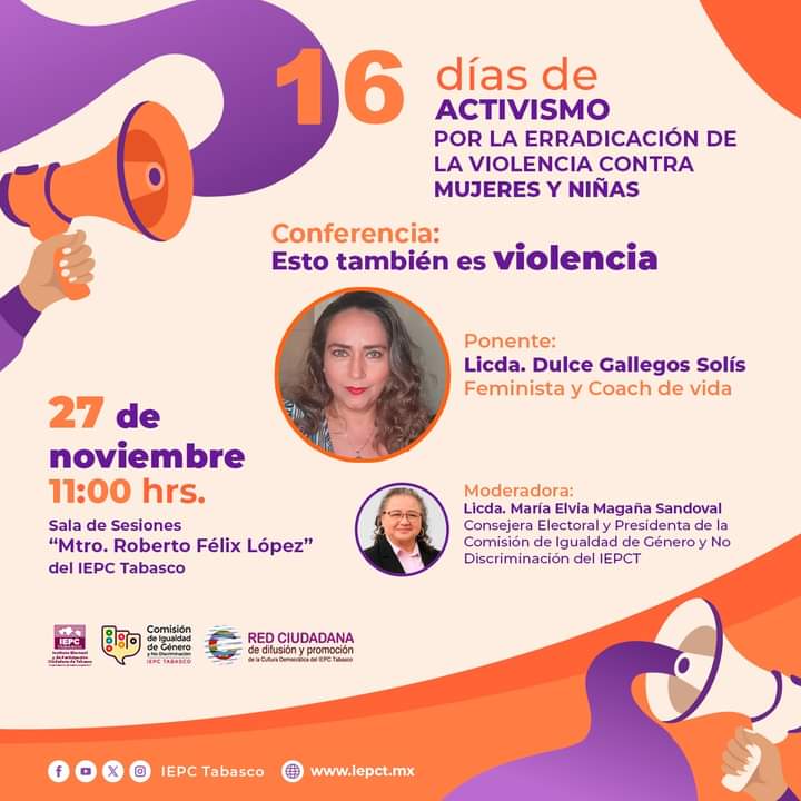 IdaniaRodrgue22's tweet photo. #Únete a los #16días de activismo por la erradicación de la violencia contra mujeres y niñas. 
En #Tabasco se desarrollarán diversas actividades para dar muestra de los logros, pero también los pendientes en este tema.
#Súmate #Comparte y juntas pongámosle fin a la violencia. https://t.co/5KDIvezUcK