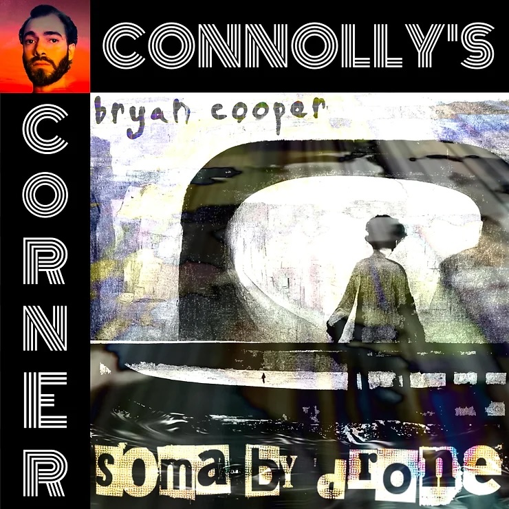 When you thought our loquacious Charles Connolly was only going to feature women moving forward, he hits us with SOMA BY DRONE by @bry_cooper. 😂

Read & Listen: t.ly/oKL7q

@ConnollyTunes #songreview #ConnollysCorner #NewArtistSpotlight #IWantMyNAS #StopPayola