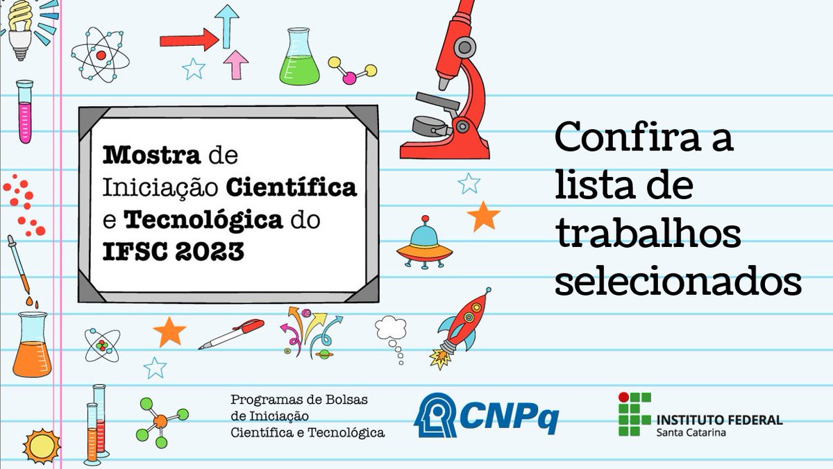 Está disponível a lista dos trabalhos selecionados para a III Mostra de Iniciação Científica e Tecnológica do IFSC. Confira e acompanhe o evento: será on-line, de 23/11 a 6/12. Saiba mais -> bit.ly/MostraCientifi…