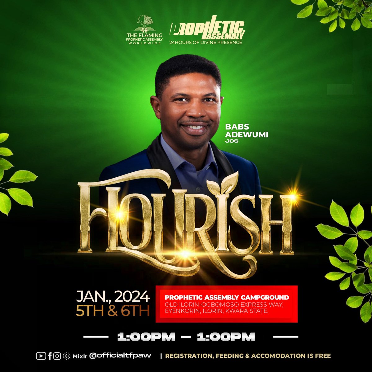 Officialtfpaw's tweet photo. We are excited beyond measure to have PROPHET BABS ADEWUMI minister live at the Prophetic Assembly '24.

Get ready for an encounter as he shares with us the knowledge of the prophetic and of supernaturals. 

Be there!

#PropheticAssembly2024
#Flourish
#TFPAW https://t.co/2iVTK1FBdm