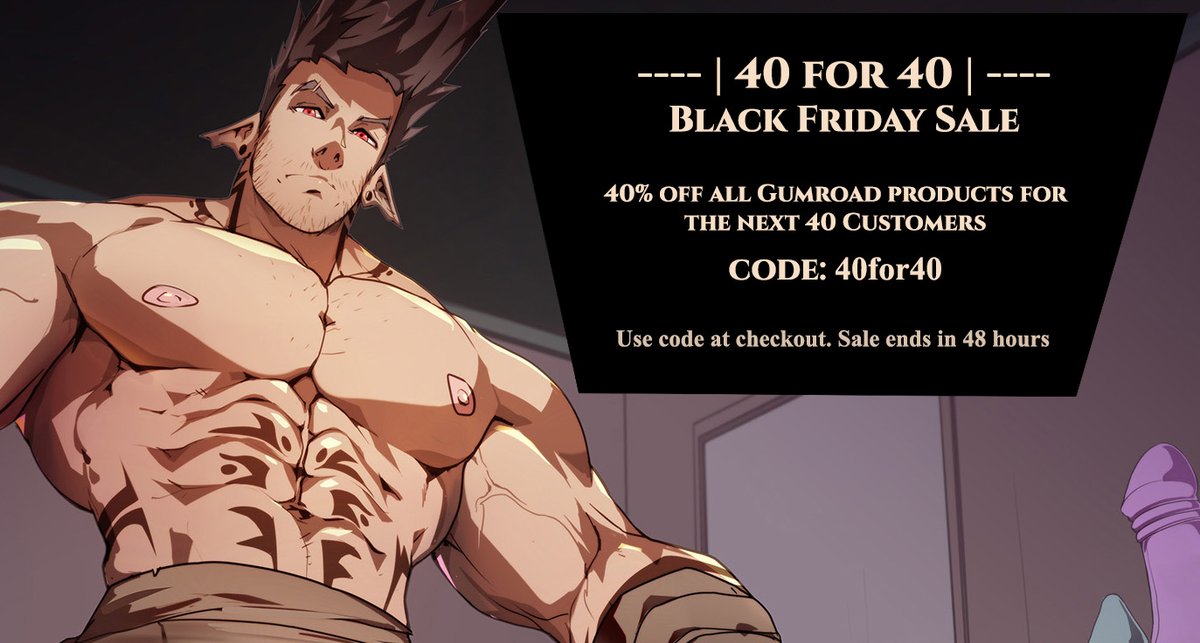 40 for 40 Sale... 40 coupons for 40% off everything on my Gumroad page. Code expires on Sunday. hotcha.gumroad.com