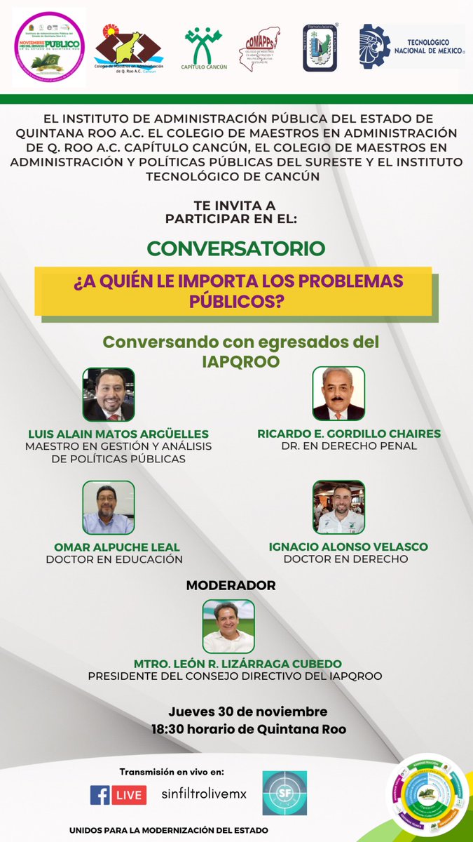 Te esperamos a este 2do conversatorio de la serie ¿A QUIÉN LE IMPORTA LOS PROBLEMAS PÚBLICOS? Con egresados del IAPQROO. Se transmitirá por facebook.com/sinfiltrolivemx no te lo pierdas. Hay que ESCUCHAR A LA GENTE para definir problemas públicos.