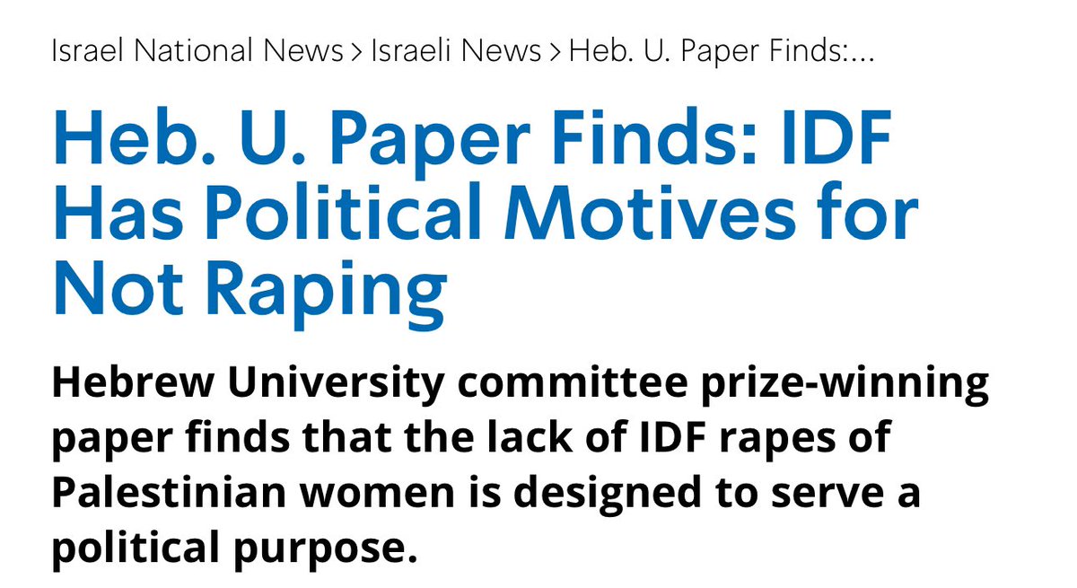 An academic study concluded that the reason Israeli soldiers DON’T rape Palestinians is racism. 

You can’t make this stuff up 🤯