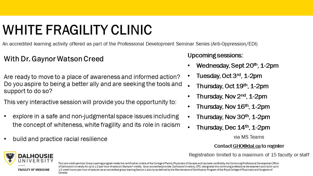 Join THIS WEEK's White Fragility Clinic: -build and practice racial resilience -explore white fragility and its role in racism Thursday, 1-2 pm Registration required! gho@dal.ca @DalGlobalHealth @DalMedSchool @DalMedNB #WhiteFragility #AntiOppression #EDIA #ProfDevelopment