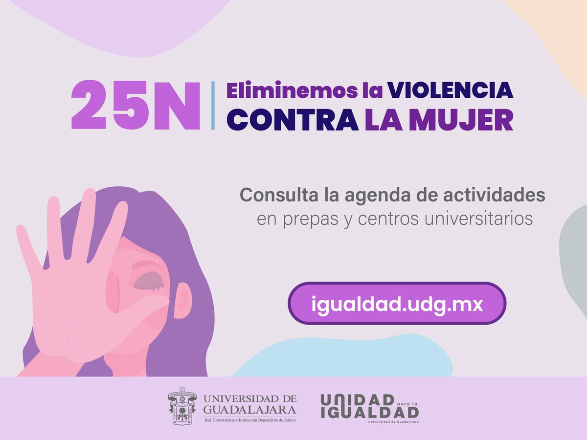 CGSU_UdeG's tweet image. En el #DíaDeLaEliminaciónDeLaViolenciaContraLaMujer, se destacan los esfuerzos por prevenir y eliminar la violencia contra las mujeres y las niñas en todo el mundo. Conoce las actividades que tendremos en la #RedUdeG para conmemorar el #25N. 

🗓️igualdad.udg.mx