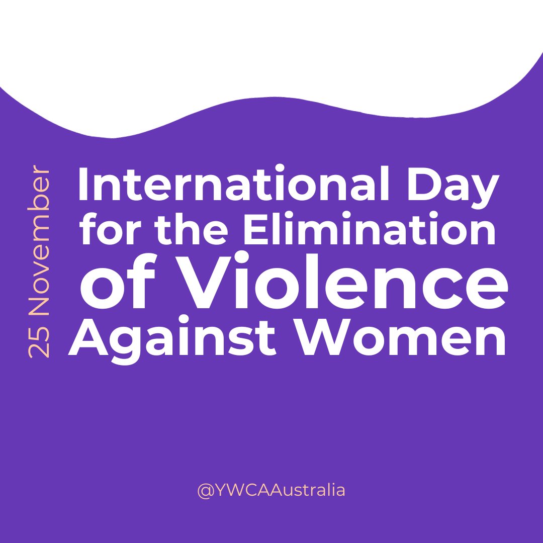 CW: discussions of violence against women Today is the International Day for the Elimination of Violence Against Women. This year has been a horrific year for violence against women in Australia. We need action, and we need it now. ywca.org.au/16-days-of-act…