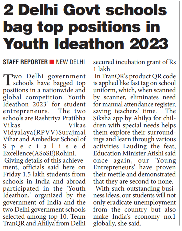 Two Delhi government schools have bagged top positions in a nationwide and global competition 'Youth Ideathon 2023' for student entrepreneurs. They are Rashtriya Pratibha Vikas Vikas Vidyalaya(RPVV)Surajmal Vihar and Ambedkar School of Specialised Excellence(ASoSE)Rohini.