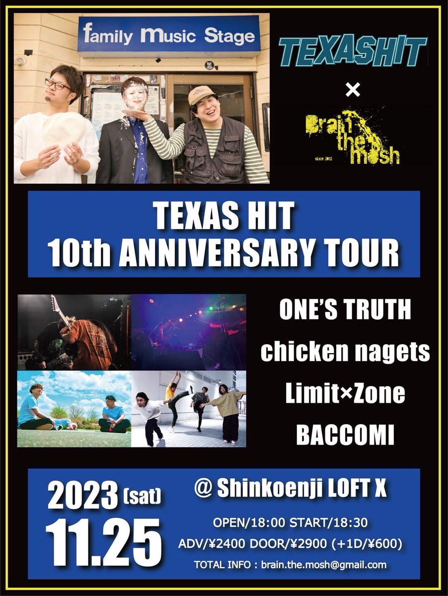 ONES_TRUTH's tweet photo. 本日、
11/25(土)新高円寺LOFT X

お待ちしてます🔥

TEXAS HIT × Brain the mosh
"TEXAS HIT 10th ANNIVERSARY TOUR"

ONE'S TRUTH
TEXAS HIT
chicken nagets
Limit×Zone
BACCOMI

START 18:30
ADV/¥2400 DOOR/¥2900 (+1D)

チケット🎫予約DMより受付ます→https://t.co/hD5U8JYbrj https://t.co/LhkQG0fTAE