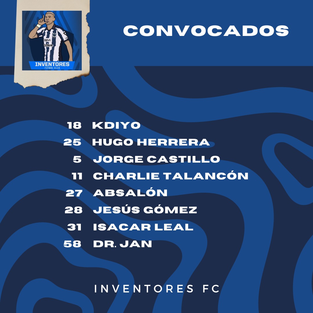 InventoresFc's tweet photo. Convocados para nuestro compromiso de hoy ante Los Pichitos.

#InventoresFC https://t.co/Ax7Qen1GXe
