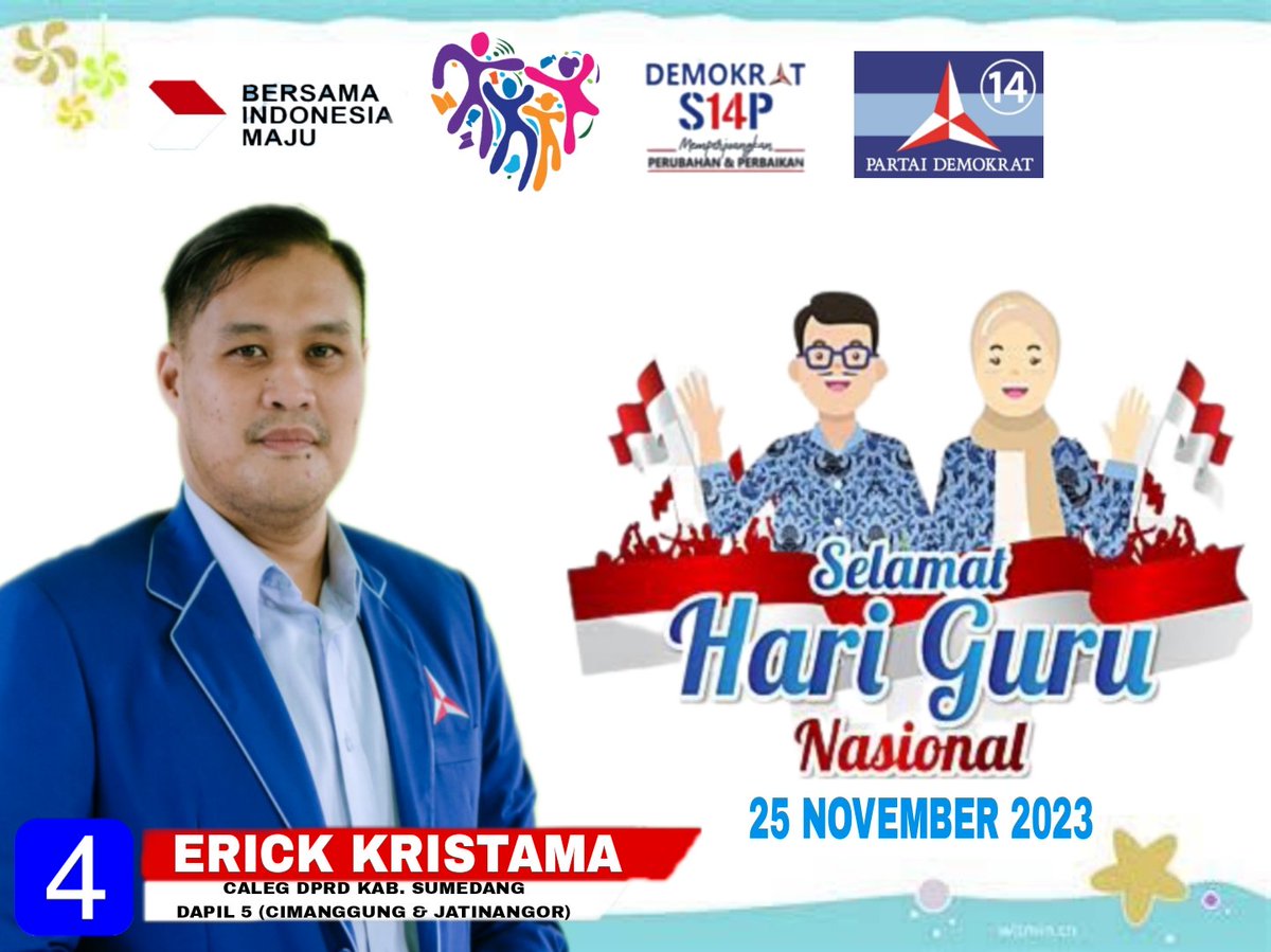 ErickKristama's tweet photo. Selamat Hari Guru Nasional 25 November 2023, Terima kasih atas bimbingan dan ilmunya yang bermanfaat, amalmu akan terus mengalir seiring dengan bermanfaatnya ilmu yang engkau berikan.

#erickkristama
#partaidemokrat
#cimanggung
#jatinangor
#harigurunasional2023 https://t.co/grNrmGl9Ii