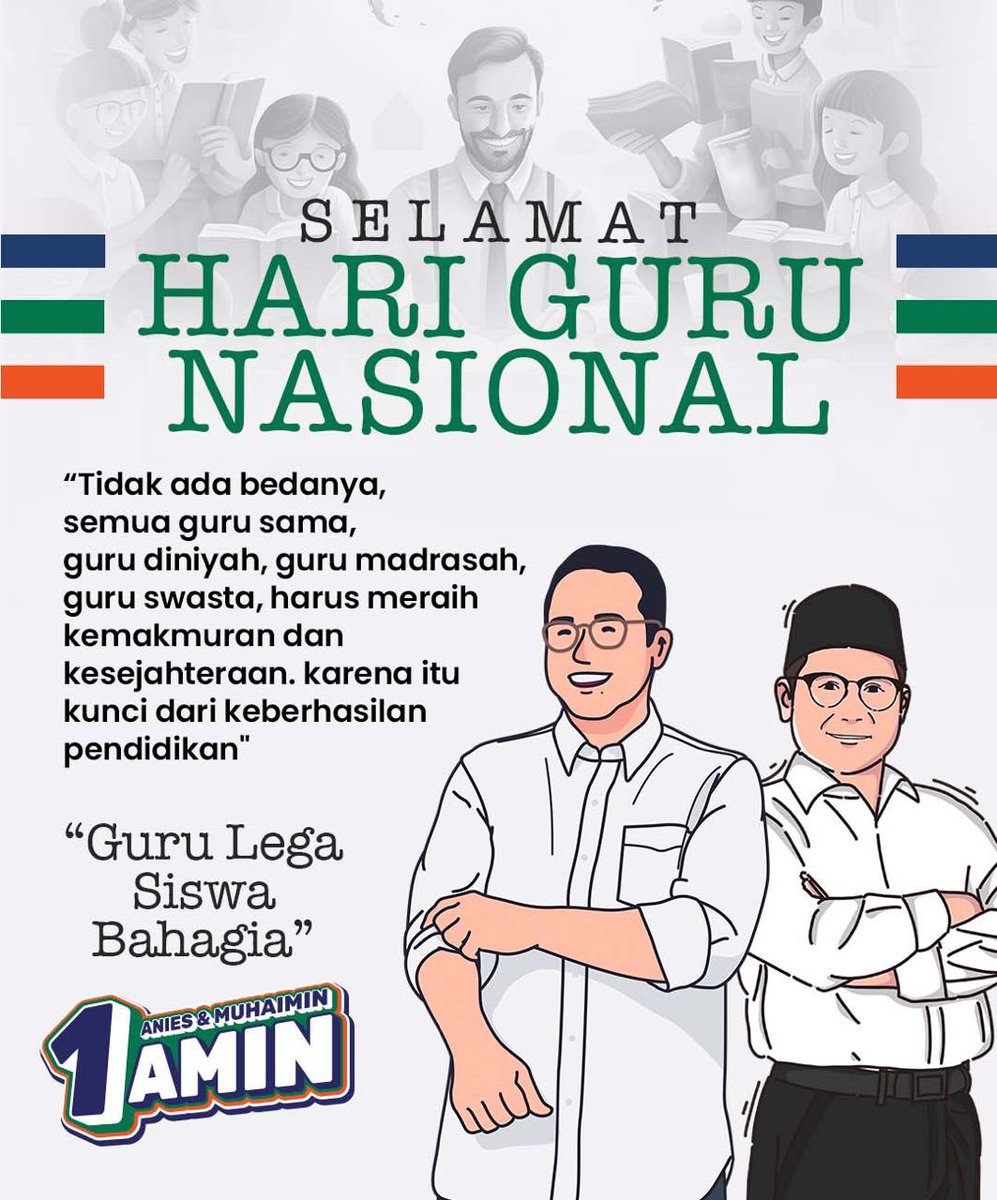 Kesejahteraan dan kemakmuran guru adalah kunci dari keberhasilan pendidikan. Guru lega, siswa bahagia.

Selamat Hari Guru Nasional
#HariGuruNasional #AMINajaDulu