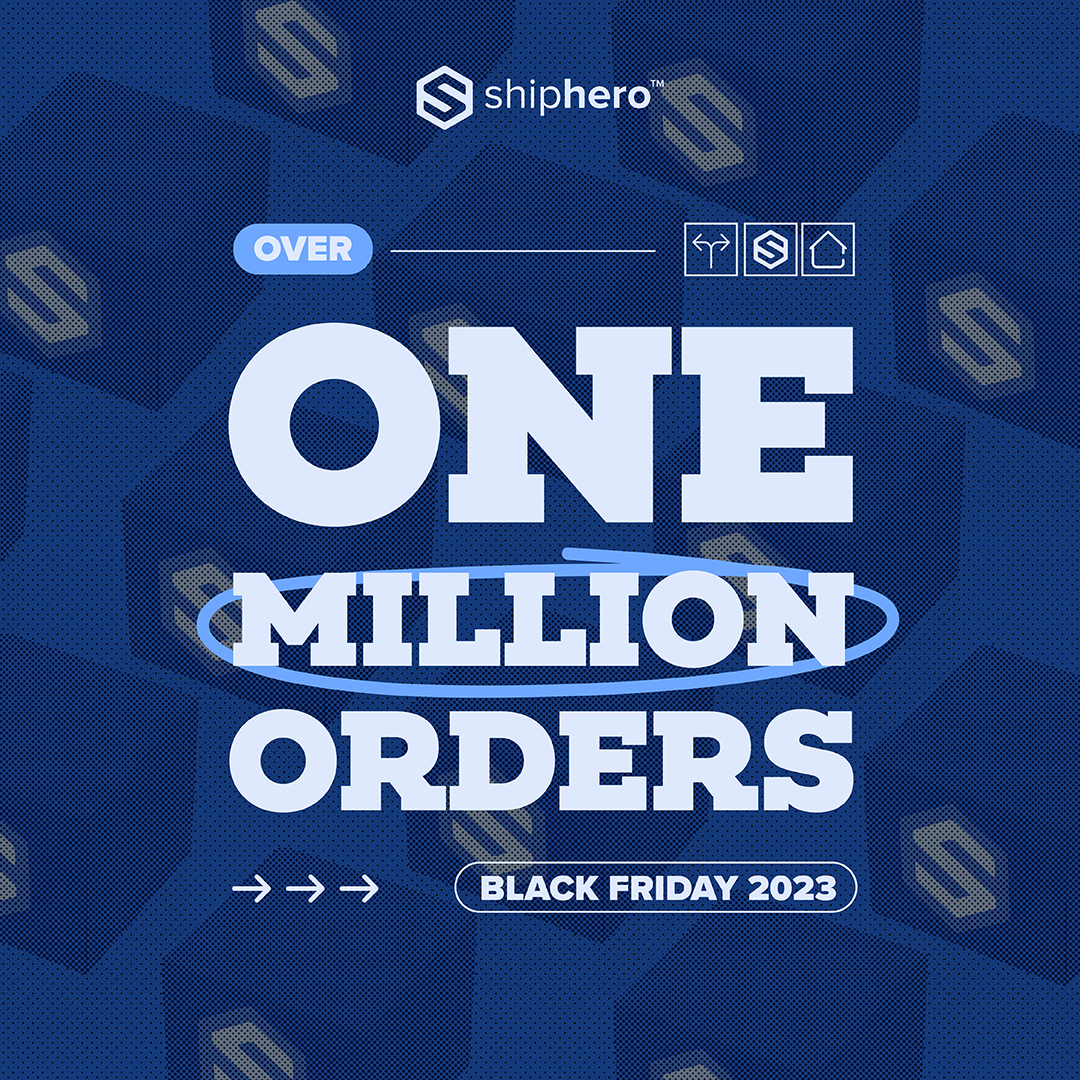 Milestone Alert! 🏆 Over 1 Million Orders processed through ShipHero during Black Friday. Our commitment to seamless logistics ensures your business thrives, even in the busiest times. Elevate your shipping game with ShipHero - where efficiency meets excellence 🚀