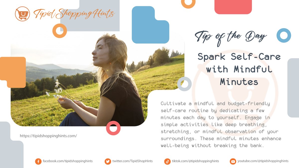 💡 Tip of the Day: Spark Self-Care with Mindful Minutes⏳💆‍♂️

Cultivate self-care routine by spending a few minutes daily on activities like deep breathing, stretching, or mindful observation.💬🌟🌿

#MindfulSelfCare #FrugalWellness #HealthyLifestyle #TipidShoppingHints