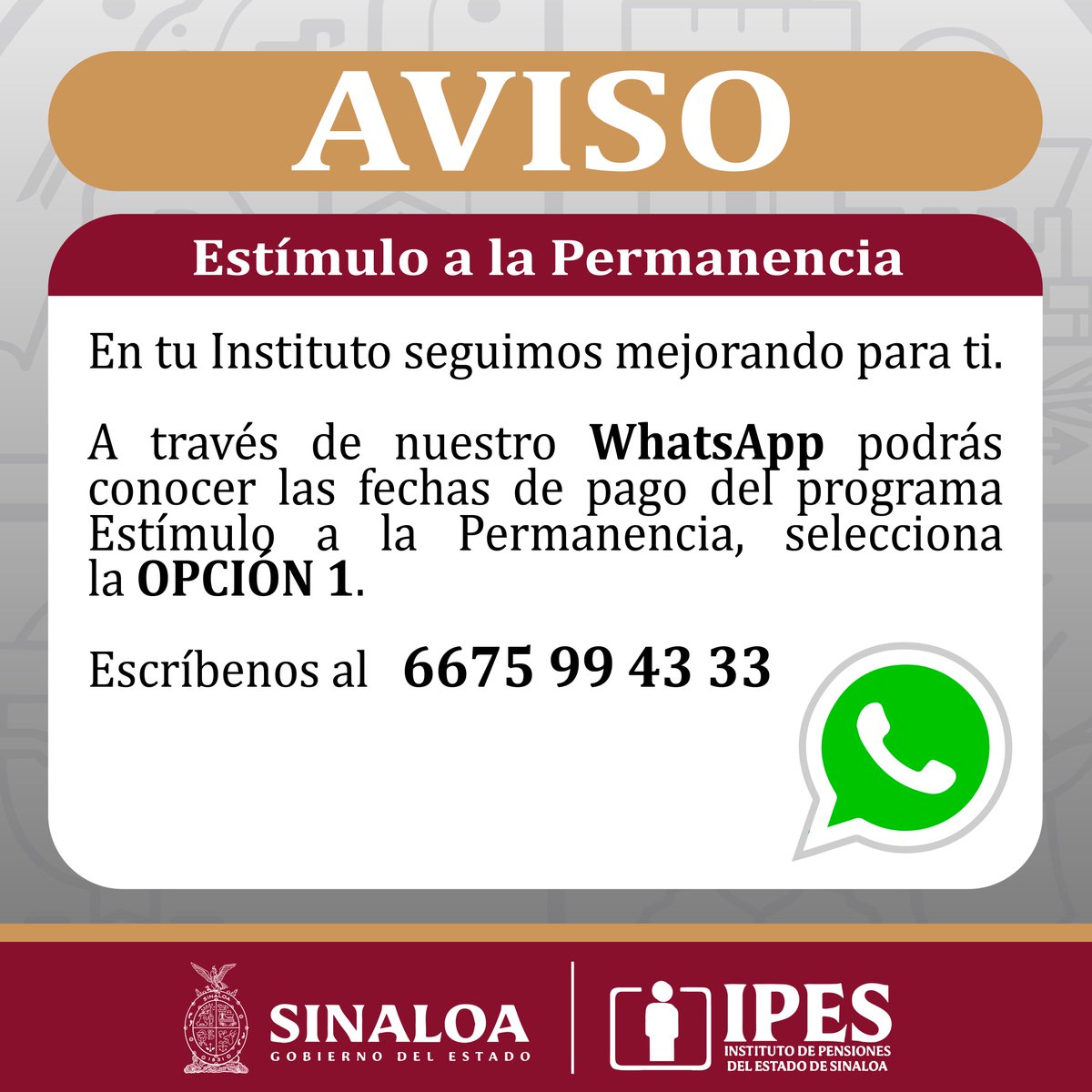 ipesgobmx's tweet photo. 🚨🚨🚨 AVISO ESTÍMULO A LA PERMANENCIA 🚨🚨🚨
CUALQUIER DUDA COMUNICARSE A LOS SIGUIENTES TELÉFONOS:

6675 994333
6675 995146

#AVISO #SINALOA #IPES https://t.co/GlS1XkiOII