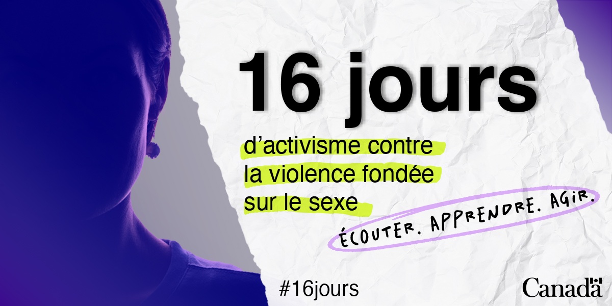 FrancesIMcRae's tweet photo. Écouter. Apprendre. Agir. C’est la responsabilité de tout le monde - oui, tout le monde - de lutter contre la violence fondée sur le sexe. #16joursdactivisme https://t.co/BhhDB0fiv6
