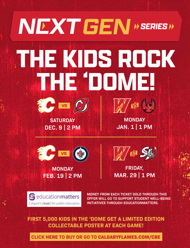 Plan a fun family afternoon at the 'Dome with the <a href="/NHLFlames/">Calgary Flames</a> or <a href="/AHLWranglers/">Calgary Wranglers</a> and support <a href="/yyCBEdu/">Calgary Board of Education</a> students at the same time!

Buy your tickets here: calgaryflames.com/cbe 

#NextGenSeries #Flames #Wranglers