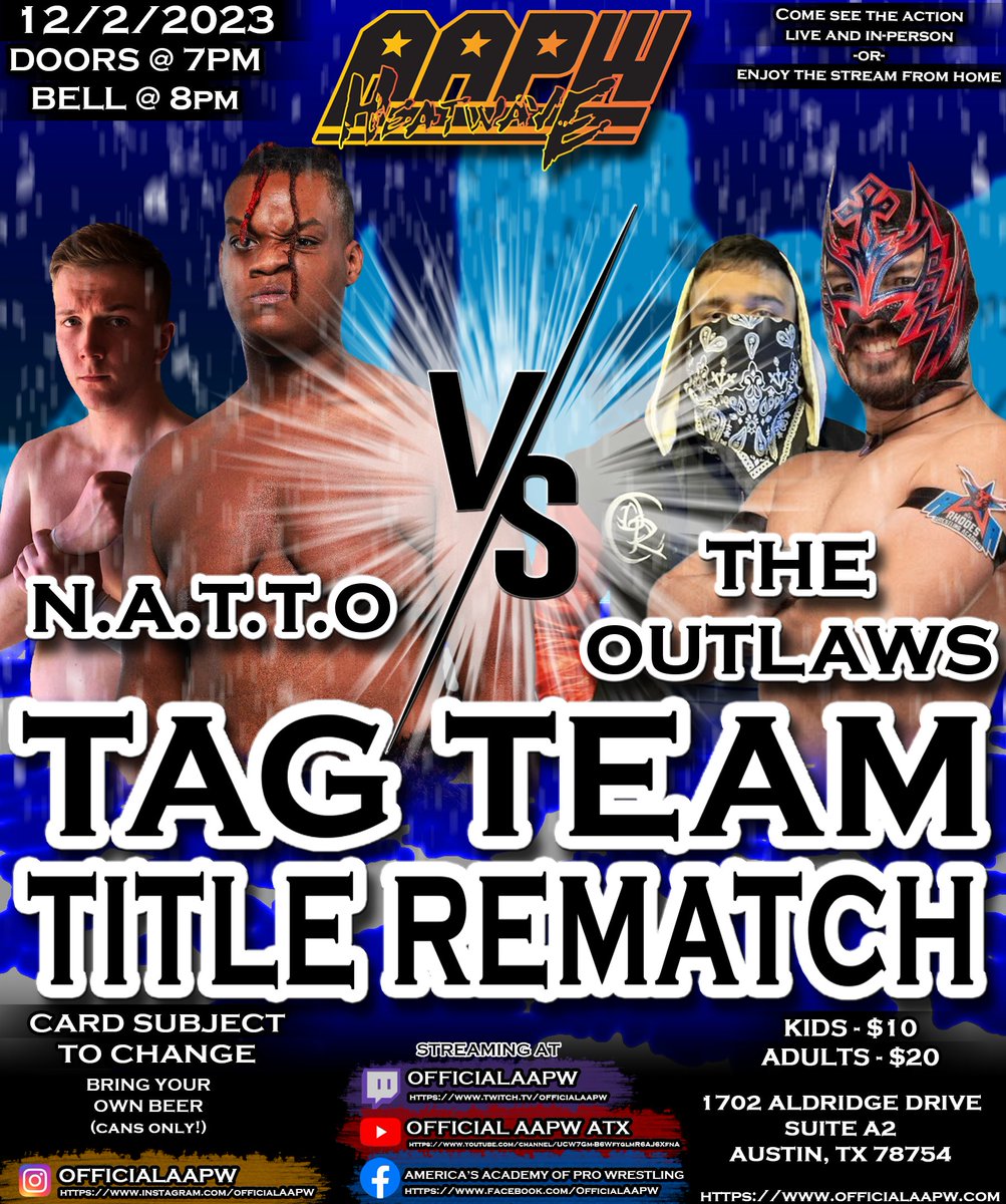 Official_AAPW's tweet photo. Can NATTO bring THE TAG TEAM TITLES back home in time for THE HOLIDAYS!?
Saturday, December 2nd @ 8PM
Doors @ 7PM
BYOB (Cans Only, Coolers Welcomed)
.
.
.
#AAPW #OfficialAAPW #AAPWHeatWave #ProWrestling #AustinTexas #ATXthings #Wrestling #AmericasAcademyOfProWrestling https://t.co/xSUUSNxDo3