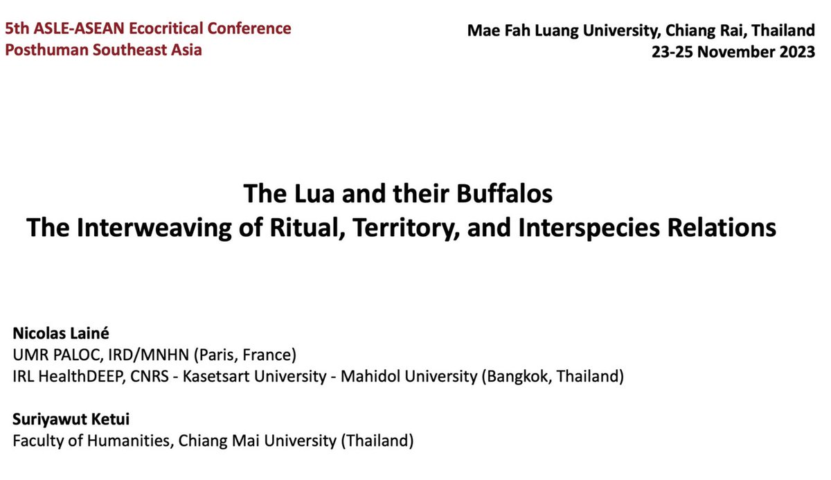 Happy for having participated in the ASLE-ASEAN Ecocritical Conference Posthuman Southeast Asia at Mae Fah Luang University, Chiang Rai.
We presented our work on the ecological impact of ritual for animal mobility and zoonotic risks
buffarm.hypotheses.org/2141 
#OneHealth @ird_fr