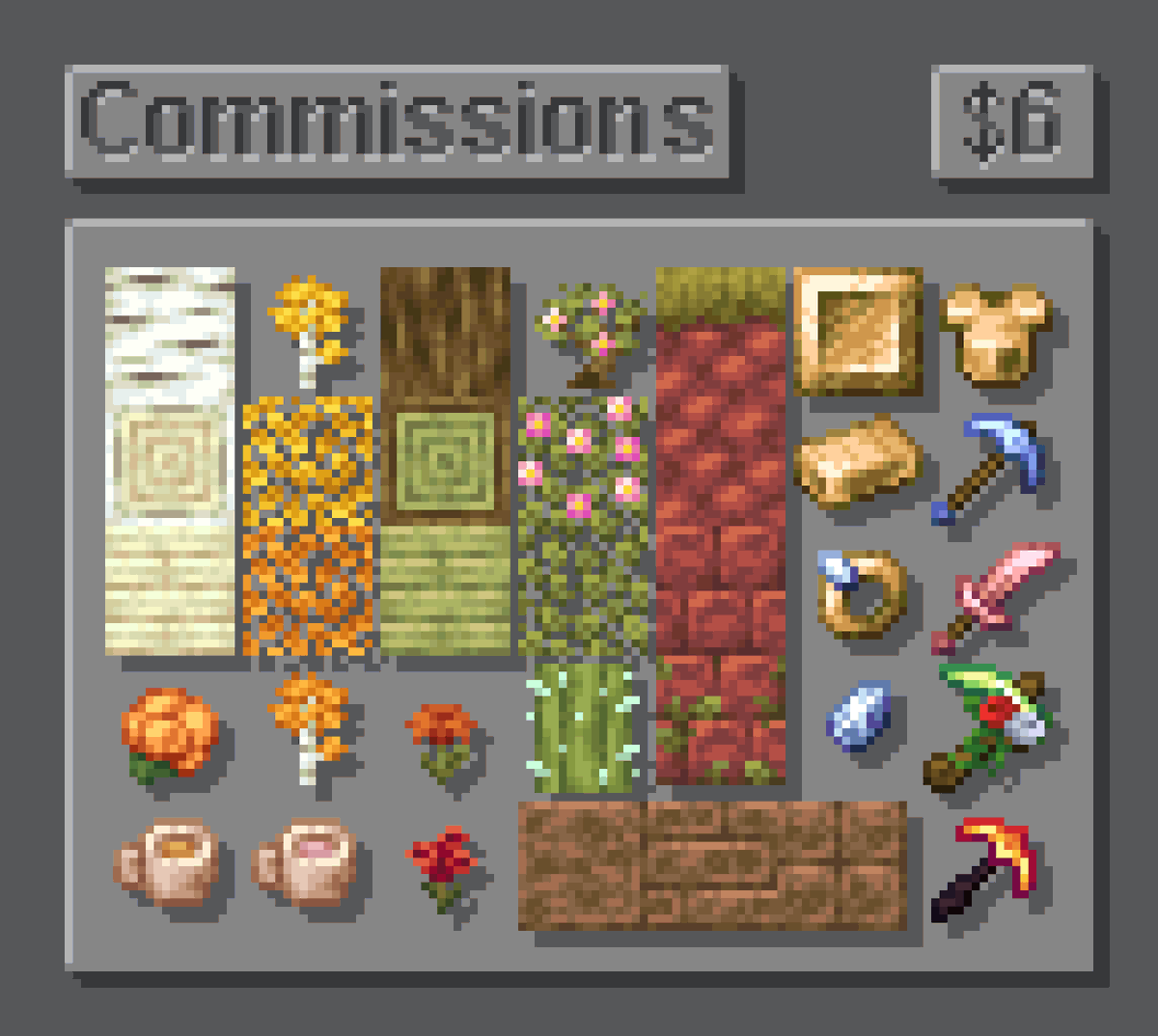 My commissions are open!

PayPal only - 50% of the payment upfront.

$6 per texture is an estimate, prices may vary.

Message me on Discord (myst13) if you have any questions or inquiries!

#Minecraft #pixelart