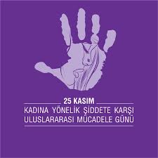 Bugün ve her gün #KadınaŞiddeteDurde