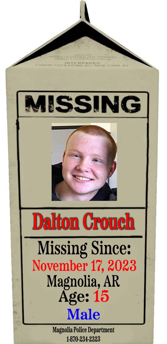 P_MilkCarton's tweet photo. 🚨🚨🚨 MISSING CHILD 🚨🚨🚨

Dalton Crouch
Age: 15
Missing Since: 11/17/23
#Magnolia, #Arkansas 

Please Call If You Have Information:

Magnolia Police Department
1-870-234-2323

 #ProjectMilkCarton 
#MissingChildren 
#BringThemHome https://t.co/rib2ahQMzu