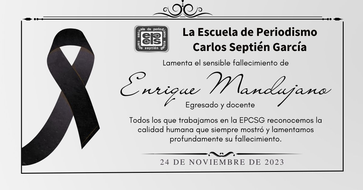CarlosSeptienG's tweet photo. La EPCSG lamenta el sensible fallecimiento de Enrique Mandujano Sandoval y desea pronta resignación a familiares y amigos. Quienes somos parte de la Comunidad Septién lamentamos profundamente la partida de un gran maestro, amigo y excelente persona. https://t.co/ZMsZPhhCY9