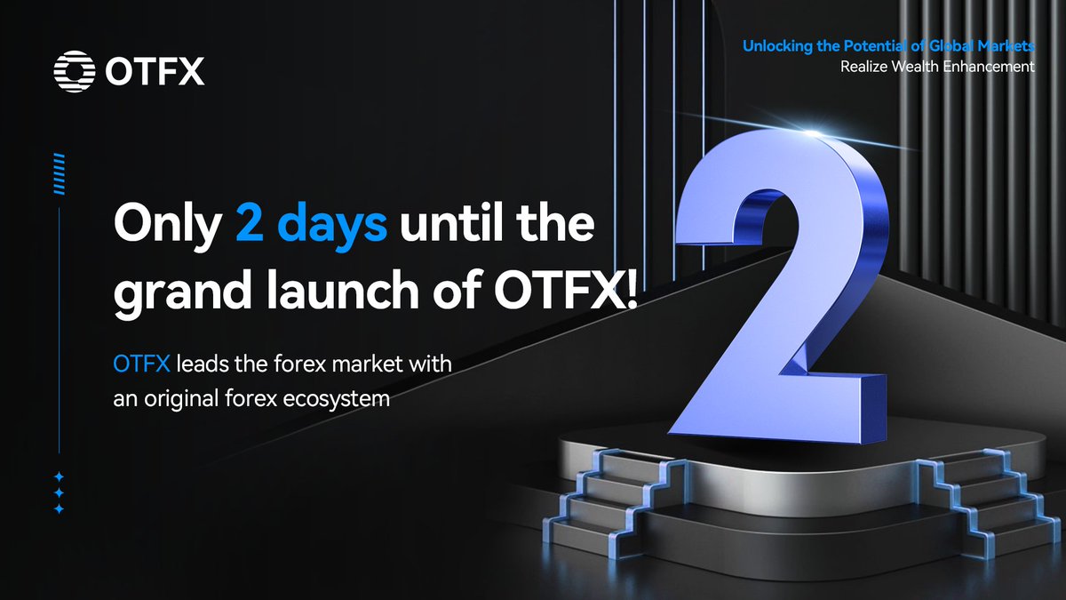It's closer than ever📢

Just  2 days left and #OTFX is ready for the grand unveiling.

Expect a new chapter in #forex trading, where your  possibilities are reimagined & your trading 📈 experience elevates.

 #CountdownToLaunch #Trading #Forex