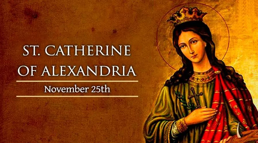 O St Catherine of Alexandria, through your glorious martyridom for the love of Christ, help us to be loyal to our faith and our God as long as we live. Amen