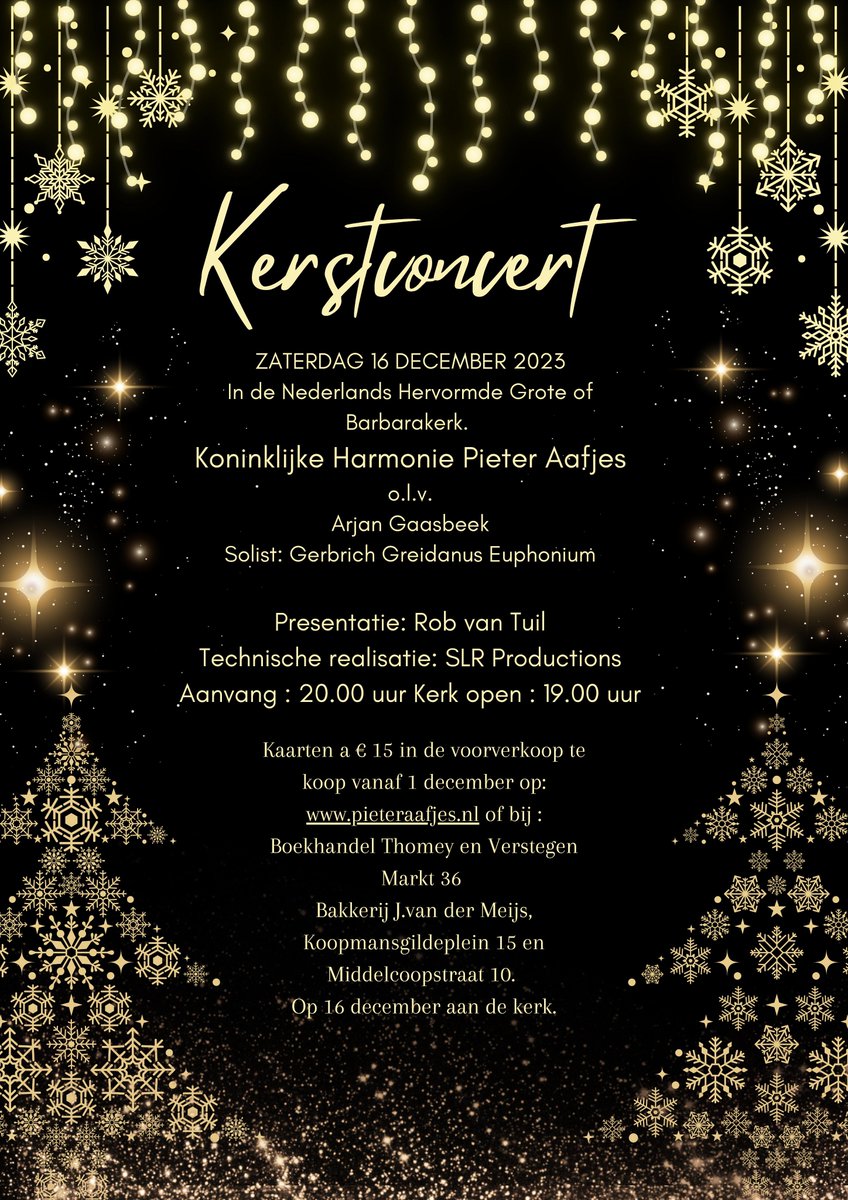 hgeraedts's tweet photo. Op zaterdag 16 december 2023 vindt als afsluiting van ons jubileumjaar het #Kerstconcert @PieterAafjes plaats in de grote of Barbarakerk. Kaartjes zijn online verkrijgbaar via https://t.co/mLuZjhlXvQ Zie de poster voor meer info https://t.co/8vEKSQ9sYW