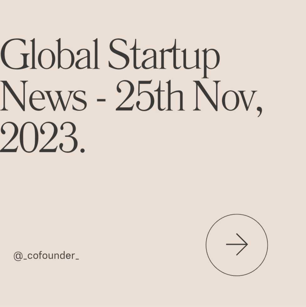 _cofounder_'s tweet photo. Check out today's roundup of the most exciting Insights from the world of startups and technology 👇

#startups #entrepreneurship #funding #venture #technology https://t.co/mpDPTRpu2s