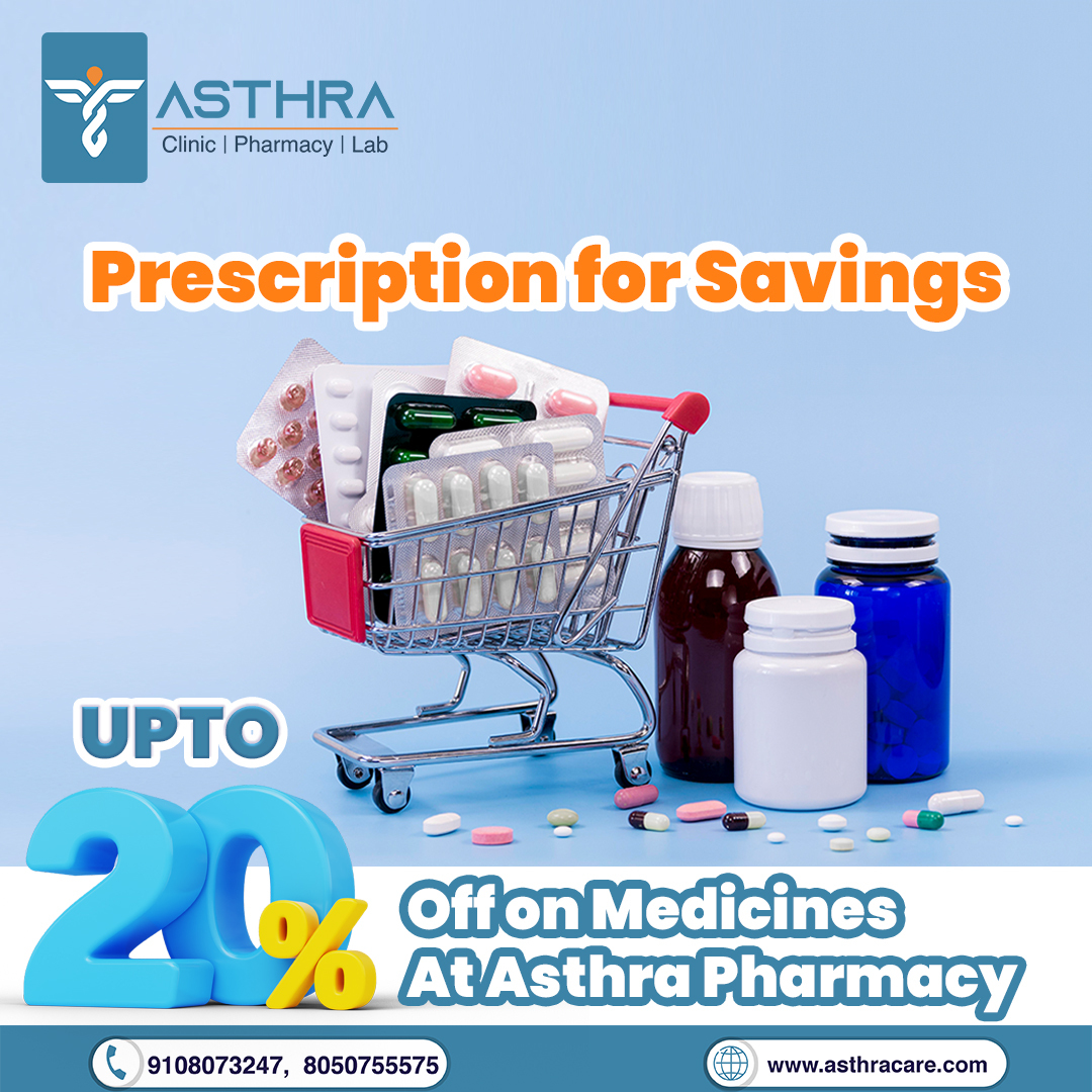 #HealthSavings #AsthraPharmacy #PharmacyDeals #StayHealthy #MedicineDiscounts #asthrahealthcare #healthfirst #asthracares #asthraclinic #PainToProgress #asthralab #stayhealthyandhappy #HealthcareHeroes #WellnessJourney #YourHealthMatters #QuickHealthFacts #stayhealthyandhappy