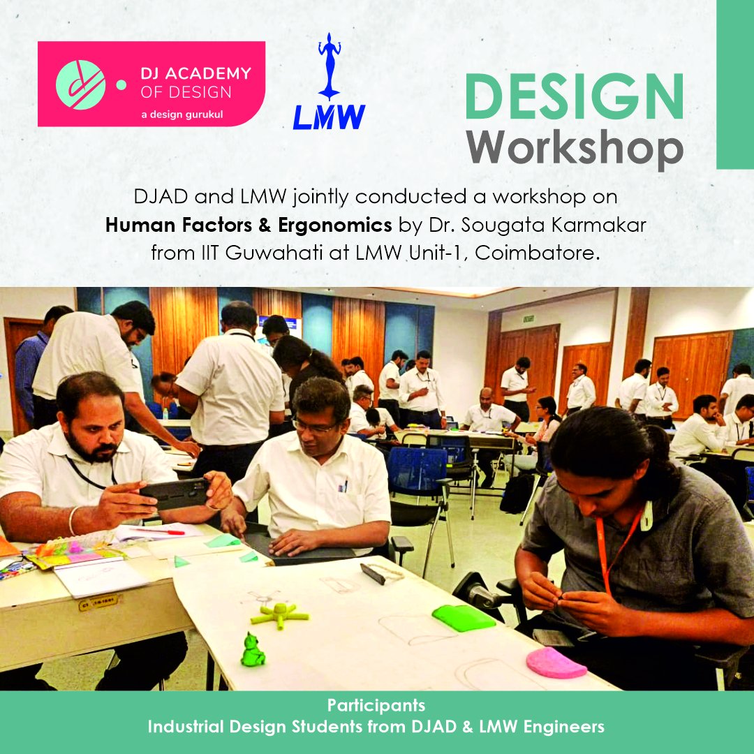 DJAD and LMW jointly conducted a workshop on Human Factors & Ergonomics by Dr. Sougata Karmakar from IIT Guwahati at LMW Unit-1, Coimbatore.

#DJAD #LMW #Workshop #HumanFactorsErgonomics #CollaborativeLearning #IndustryWorkshop #EducationalCollaboration #DesignEducation #LMWUnit1