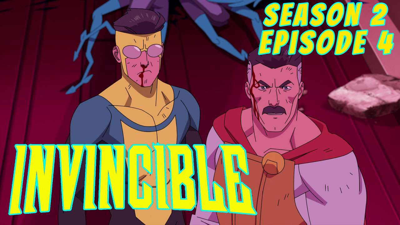 Invincible Season 2 Episode 4 Review