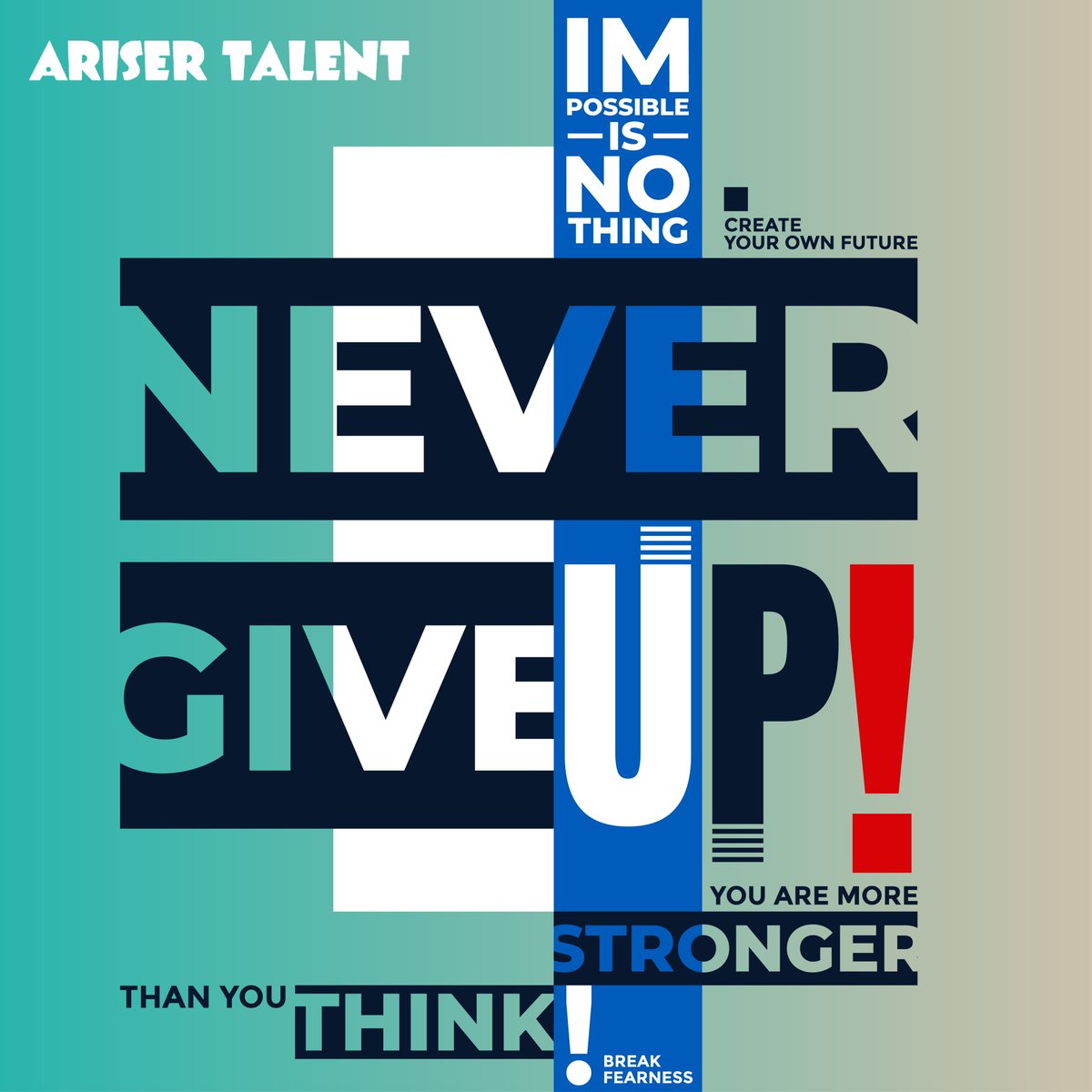 ariser_talent's tweet photo. Never Give Up... Create your own future...you are more stronger 
.
.
.
.
#arisertalent #nevergiveup #stronger #creatownfuture #think https://t.co/ztSwp6R8zA